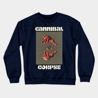 Hand Eyes Cannibal Corpse Crewneck Sweatshirt